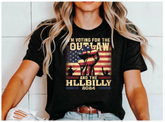 Voting for the Outlaw and the Hillbilly T Shirt